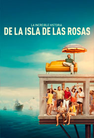 Portada La increíble historia de la Isla de las Rosas