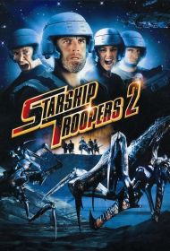 Portada Starship Troopers 2: El héroe de la federación